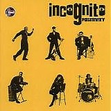 Incognito - Positivity