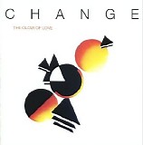 Change - The Glow Of Love