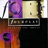 Fourplay - Between The Sheets