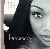 Brandy - Never Say Never