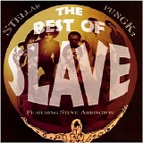 Slave - The Best Of Slave featuring Steve Arrington