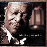 King, B.B. - Reflections