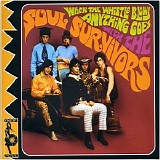 Soul Survivors - When The Whistle Blows Anything Goes