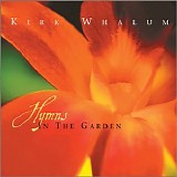 Whalum, Kirk - Hymns In the Garden