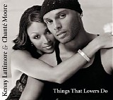 Lattimore, Kenny - Things That Lovers Do (with ChantÃ© Moore)