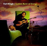 Klugh, Earl - Sudden Burst Of Energy