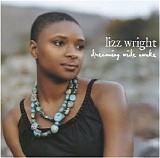 Wright, Lizz - Dreaming Wide Awake