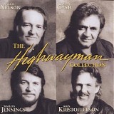 Johnny Cash, Willie Nelson, Waylon Jennings & Kris Kristofferson - The Highwayman Collection