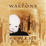 The Waltons - Simple Brain EP