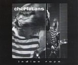 The Charlatans - Indian Rope