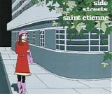 Saint Etienne - Side Streets