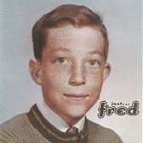 Fred Schneider - Just Fred