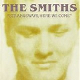 The Smiths - Strangeways, Here We Come