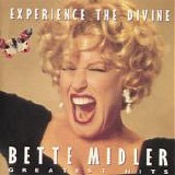 Bette Midler - Greatest Hits - Experience The Divine