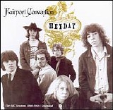 Fairport Convention - Heyday: BBC Radio Sessions, 1968-1969 [Live]