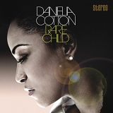 Daniela Cotton - Rare Child