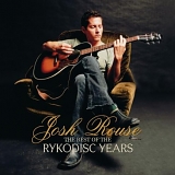 Josh Rouse - The Best of the Rykodisc Years [Disc 1]