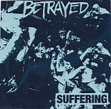 Betrayed - Suffering