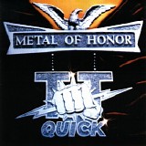 T.T. Quick - Metal Of Honor