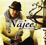 Najee - Mind Over Matter