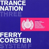 Ministry Of Sound - Trance Nation 3 mixed by Ferry Corsten