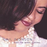 Gail Johnson - Keep The Music Playing (2004)