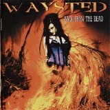 Waysted - Back From The Dead