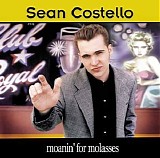 Sean Costello - Moanin' for Molasses [US-Import]