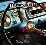 Texas Slim - Driving Blues