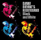 Danny Bryant's RedEyeBand - Black and White