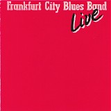 The Frankfurt City Blues Band - Live