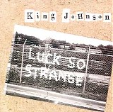 King Johnson - Luck So Strange