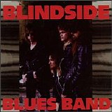 Blindside Blues Band - Blindside Blues Band