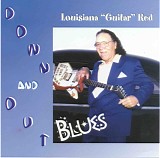 Louisiana Red - Down And Out Blues