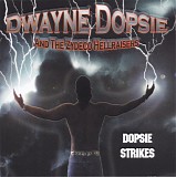 Dwayne Dopsie - Dopsie Strikes