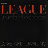 League Unlimited Orchestra - Love And Dancing