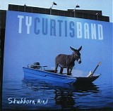 Ty Curtis Band - Stubborn Mind