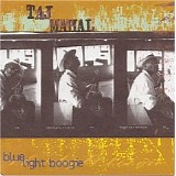 Taj Mahal - Blue Light Boogie