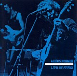 Alexis Korner - Live In Paris