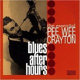 Pee Wee Crayton - Blues After Hours