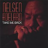 Nelsen Adelard - Take Me Back