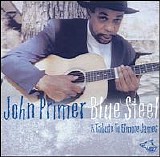 John Primer - Blue Steel: A Tribute to Elmore James  (CBS 60)