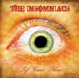 The Insomniacs - Left Coast Blues Right