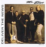 Mr. Blue - Deliver The News