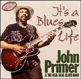 John Primer - It`s A Blues Life