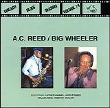 A.C. Reed & Big Wheeler - Chicago Blues Session, Vol. 14