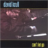 David Krull - Can't Let Go