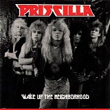 Priscilla - Wake Up The Neighborhood