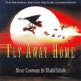 Mark Isham - Fly Away Home