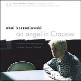 Abel Korzeniowski - An Angel In Cracow